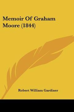 portada memoir of graham moore (1844)