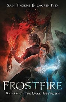 portada Frostfire: Book one of the Dark Inbetween (1) (in English)