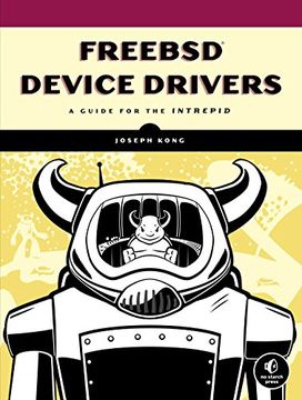 portada Freebsd Device Drivers: A Guide for the Intrepid (en Inglés)