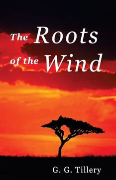 portada The Roots of the Wind (en Inglés)