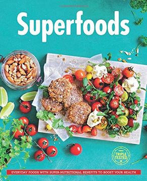 portada Superfoods: Everyday Food with Super Nutritional Benefits to Boost Your Health