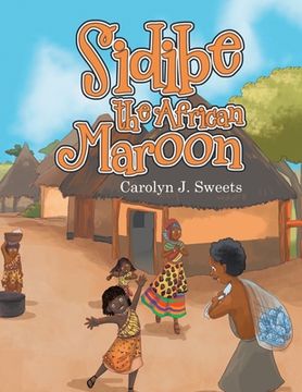 portada Sidibe the African Maroon (en Inglés)