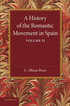 portada A History of the Romantic Movement in Spain: Volume 2 (en Inglés)
