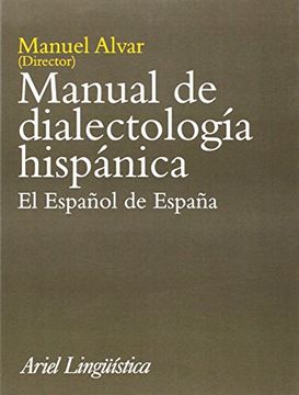 portada Manual de Dialectología Hispánica. El Español de España