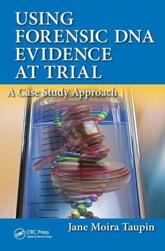 portada Using Forensic DNA Evidence at Trial: A Case Study Approach