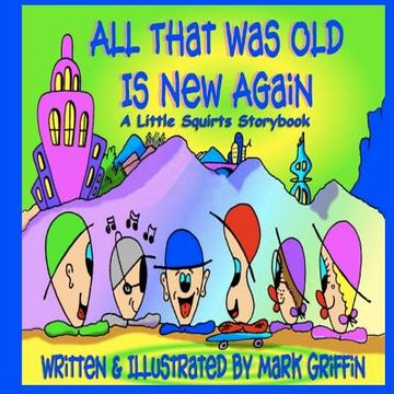 portada all that was old is new again (in English)