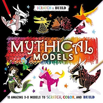portada Scratch & Build: Mythical Models: Scratch Art Activity Book