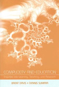 portada complexity and education: inquiries into learning, teaching, and research (en Inglés)
