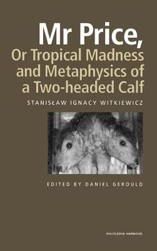 portada mr price, or tropical madness and metaphysics of a two- headed calf (en Inglés)