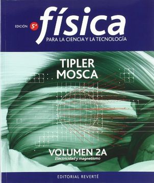 portada Fisica Para la Ciencia y la Tecnologia (Vol. 2A): Electricidad y Magnetismo (5ª Ed. ):