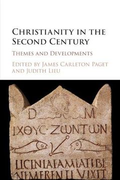 portada Christianity in the Second Century: Themes and Developments (en Inglés)