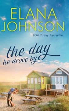 portada The Day He Drove By: Sweet Contemporary Romance (en Inglés)