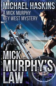 portada Mick Murphy's Law: A Mick Murphy Key West Mystery (en Inglés)