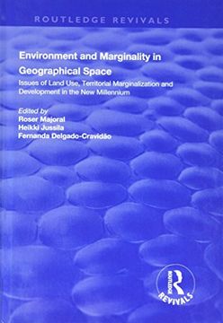 portada Environment and Marginality in Geographical Space: Issues of Land Use, Territorial Marginalization and Development at the Dawn of New Millennium