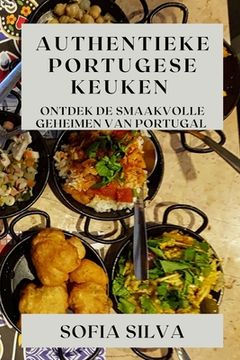 portada Authentieke Portugese Keuken: Ontdek de Smaakvolle Geheimen van Portugal