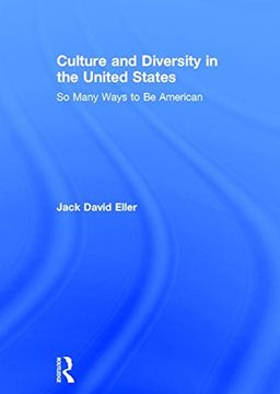 portada Culture and Diversity in the United States: So Many Ways to Be American