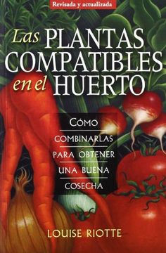 portada Las Plantas Compatibles en el Huerto (in Spanish)