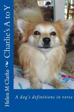 portada Charlie's A to Y: A dog's definitions in verse (in English)
