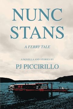 portada Nunc Stans: A Ferry Tale (en Inglés)