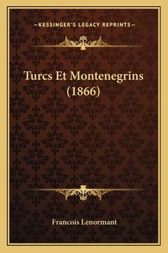 portada Turcs Et Montenegrins (1866) (en Francés)