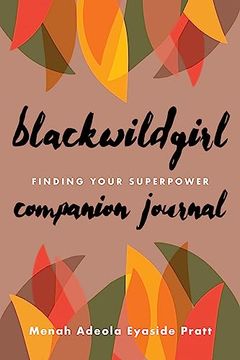 portada Blackwildgirl Companion Journal: Finding Your Superpower (en Inglés)