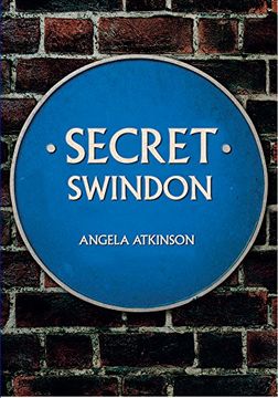 portada Secret Swindon (en Inglés)