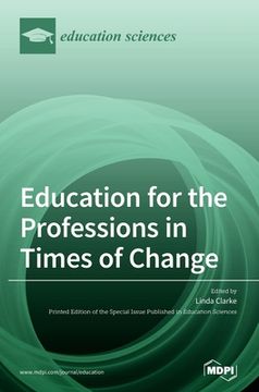 portada Education for the Professions in Times of Change (en Inglés)