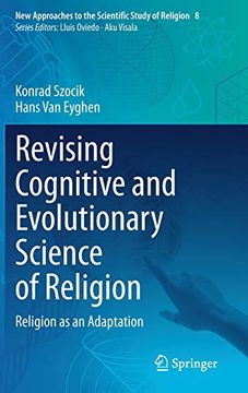 portada Revising Cognitive and Evolutionary Science of Religion: Religion as an Adaptation: 8 (New Approaches to the Scientific Study of Religion) (in English)