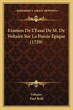 portada Examen De L'Essai De M. De Voltaire Sur La Poesie Epique (1729) (en Francés)