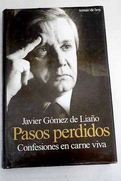 portada Pasos Perdidos: Confesiones en Carne Viva (in Spanish)