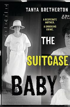 portada The Suitcase Baby: The Heartbreaking True Story of a Shocking Crime in 1920S Sydney (en Inglés)