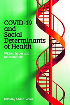 portada Covid-19 and Social Determinants of Health: Wicked Issues and Relationalism 