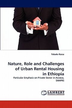 portada nature, role and challenges of urban rental housing in ethiopia (en Inglés)