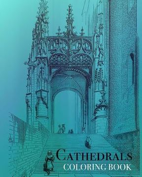 portada Cathedrals Coloring Book (en Inglés)