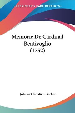 portada Memorie De Cardinal Bentivoglio (1752) (en Italiano)