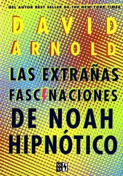 portada Extrañas Fascinaciones de Noah Hipnotico (in Spanish)