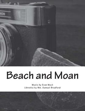 portada Beach and Moan: A Mini Opera (en Inglés)