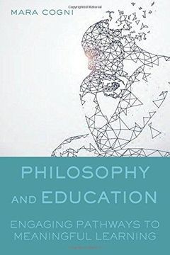 portada Philosophy and Education: Engaging Pathways to Meaningful Learning (en Inglés)