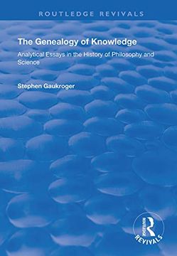 portada The Genealogy of Knowledge: Analytical Essays in the History of Philosophy and Science