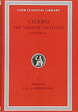 portada The Verrine Orations, Volume ii: Against Verres, Part 2, Books 3-5 (en Inglés)