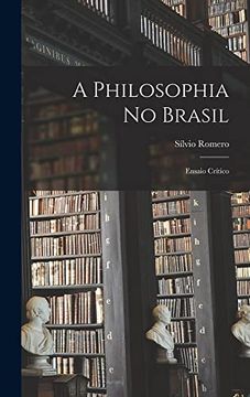 portada A Philosophia no Brasil: Ensaio Crítico 