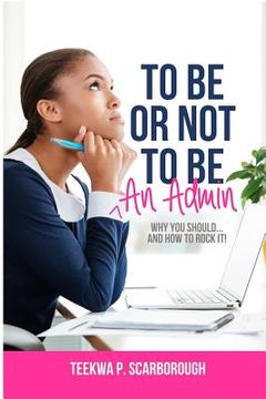 portada To Be or Not To Be An Admin (en Inglés)