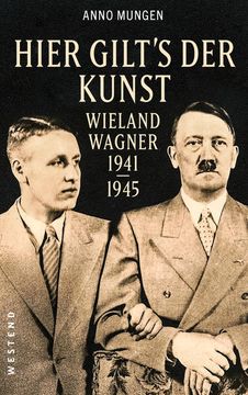 portada Hier Gilt's der Kunst: Wieland Wagner 1941-1945 (en Alemán)