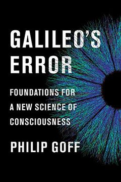 portada Galileo's Error: Foundations for a new Science of Consciousness 