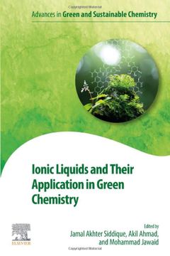 portada Ionic Liquids and Their Application in Green Chemistry (Advances in Green and Sustainable Chemistry) (en Inglés)