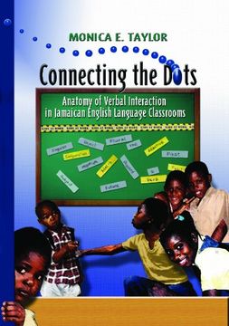portada Connecting the Dots: Anatomy of Verbal Interaction in Jamaican English Language Classrooms