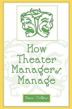 portada how theater managers manage (en Inglés)
