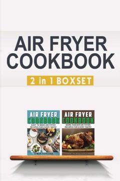 portada Air Fryer Cookbook: Easy And Fancy Recipes For Every Taste, 2in1 Box Set: Volume 3 (Air Fryer Cookbook, Air Fryer Recipes, Air Fryer Cooking, Air Fryer, Air Fryer Book)