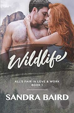 portada Wildlife: A Contemporary Romance (All's Fair in Love) (en Inglés)