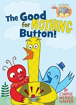 portada Elephant & Piggie Like Reading! The Good for Nothing Button!